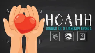 HOAHH: Week 1 - The Habit That Will Heal Your Heart