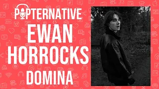 Ewan Horrocks talks about Domina and much more!