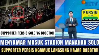 BENTROK AKIBAT MASUK STADION!! Supporter Persis Solo Ngamuk Hajar Bobotoh dan Lempar Pakai Plastik