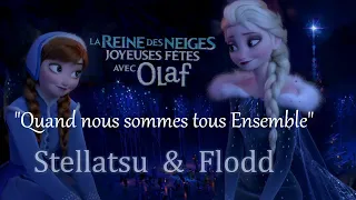 Quand nous sommes tous Ensemble - Joyeuses Fêtes avec Olaf『Cover Feat ● Stellatsu ●』