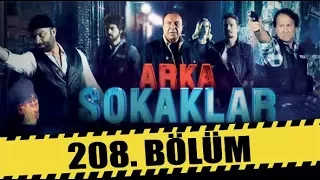 ARKA SOKAKLAR 208. BÖLÜM | FULL HD
