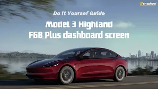 Hansshow F68 Plus Front display for Model 3 Highland Installation tutorial