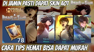 CARA HEMAT DAPAT SKIN ATTACK ON TITAN, DI JAMIN DAPAT MURAH, DAN 78 TIKET AOT X MOBILE LEGENDS