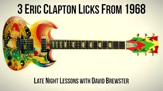 3 Eric Clapton Licks From 1968