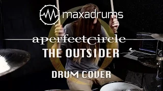 A PERFECT CIRCLE - THE OUTSIDER (Drum Cover)