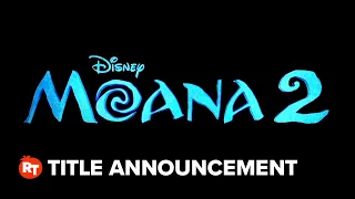 Moana 2 Title Announcement (2024)