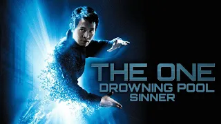 The One (2001) Jet Li Drowning Pool - Sinner (2021)