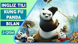 INGLIZ TILI KUNG FU PANDA BILAN (2-qism) 🎧