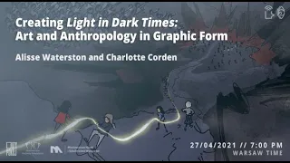 Creating „Light in Dark Times”: Art and Anthropology in Graphic Form