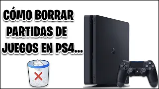 COMO BORRAR PARTIDAS GUARDADAS EN PS4 (2022)