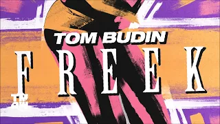 Tom Budin - Freek