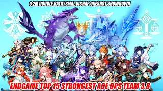 EndGame Top 15 Strongest AOE DPS Team 3.8 - 3.2M Double Bathysmal Vishap Oneshot Showdown