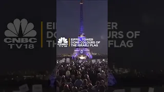 Israel-Palestine War | Eiffel Tower Dons Colours Of The Israeli Flag | IN18S | CNBC TV18