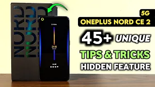 OnePlus Nord CE 2 5G Tips & Tricks | OnePlus Nord CE 2 Top 45+ Hidden Features & Settings