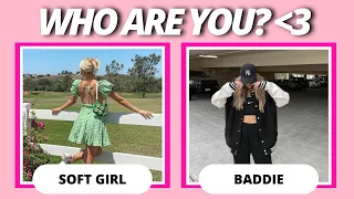 ❤️‍🔥ARE YOU A SOFT GIRL OR A BADDIE?❤️‍🔥 Aesthetic Quiz 2023!