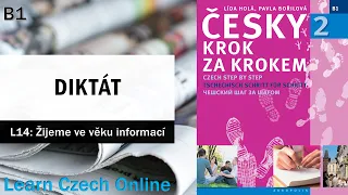 Česky krok za krokem 2 (B1) - Lekce 14 - DIKTÁT