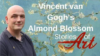 The Story of Vincent van Gogh's Almond Blossom