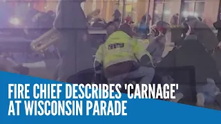 Fire chief describes 'carnage' at Wisconsin parade
