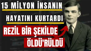 15 MİLYON İNSANIN HAYATINI KURTARAN ALAN TURİNG'İN ACI SONU!! #IIDünyaSavaşı #Enigma #AlanTuring