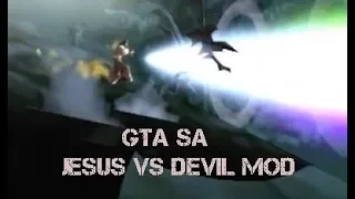 GTA San Andreas Jesus vs Devil Myth Mod