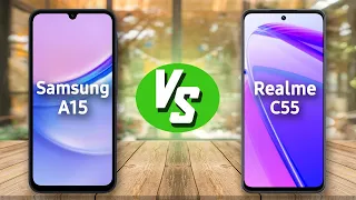 Samsung A15 vs Realme C55 - موبايل بلا هدف ‼