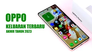 5 HP OPPO TERBARU AKHIR TAHUN 2023