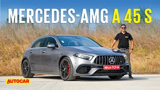 2021 Mercedes-AMG A 45 S - Top speed in the ultimate hot hatchback! | First Look | Autocar India