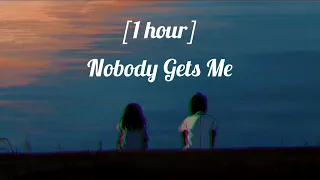 [1 HOUR] Nobody Gets Me - SZA (sped/nightcore)