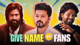 South Superstar Fan Names🔥| South Indian Actors Give Name By Fans🤔