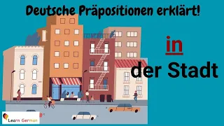 German Preposition IN explained in detail (13) - with examples | IN mit Erklärung | A1 - B1