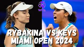 Elena Rybakina vs Madison Keys Extended Highlights - Miami Open Tennis 2024 Round 4 Set 1