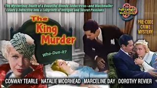 The King Murder (1932) — Pre-Code Crime Mystery / Conway Tearle, Natalie Moorhead, Marceline Day