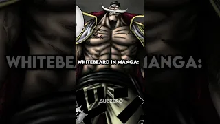 Anime Whitebeard Vs Manga Whitebeard
