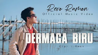 Revo Ramon - Dermaga Biru (Official Music Video)