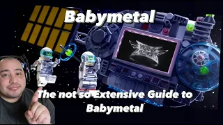 BABYMETAL The not so Extensive Guide to Babymetal Reaction