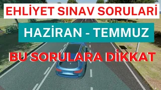 EHLİYET SINAV SORULARI 2023,  HAZİRAN TEMMUZ 2023 EHLİYET SINAV SORULARI