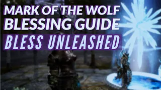 BLESS UNLEASHED | How to Unlock Mark of the Wolf Blessing