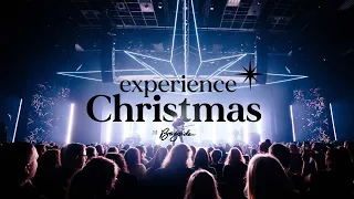 EXPERIENCE CHRISTMAS 2021 at Bayside Granite Bay