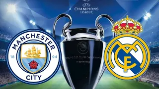 Manchester City VS Real Madrid