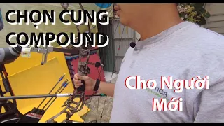 chọn cung compound cho người mới