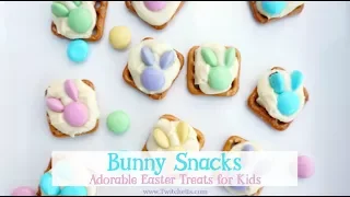 Bunny Snacks ~ Adorable Easter Treats for Kids