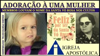 A SEITA DA SANTA VÓ ROSA ● NEM PODERIA SER CHAMADA DE IGREJA