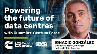 [Sponsored] ER/DCR Interview - Cummins' Centum Force: Powering the future of data centres