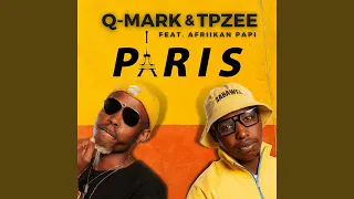 Paris (feat. Afriikan Papi)