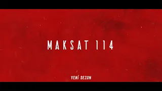 Ne işiniz var orada? | maksat 114