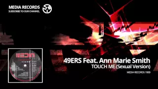 49ers teat. Ann Marie Smith - Touch Me (Sexual version) 1989