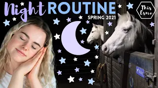 Night Routine of an Equestrian Spring 2021 | This Esme