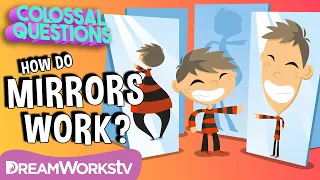 How Do Mirrors Work? | COLOSSAL QUESTIONS