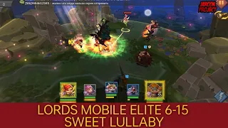 Lords Mobile Chapter ELite 6-15 Sweet Lullaby