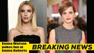 Emma Watson pokes fun at Emma Roberts ‘Harry Potter’ mix up in Instagram post